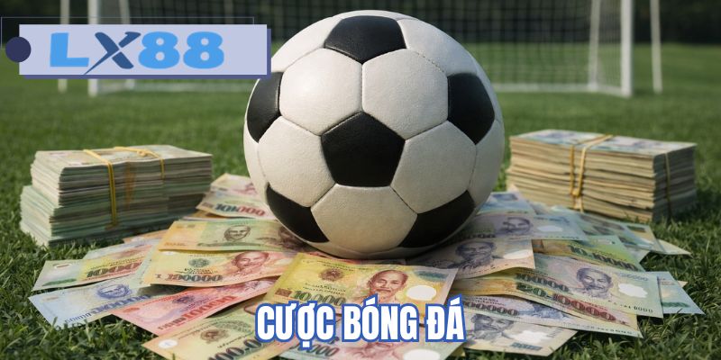 Cược bóng đá